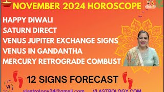 November 2024 Horoscope  Saturn Direct Aquarius  amp More12 Signs Predictions by VL [upl. by Hilton42]