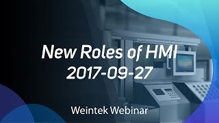 Weintek Webinar 20170927 New roles of HMI [upl. by Aloel908]