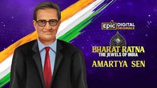 Amartya Sen  Bharat Ratna  The Jewels Of India  Epic Digital Originals [upl. by Kcire]