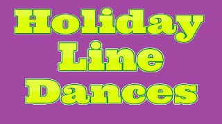 WELCOME TO MY HOLIDAY LINE DANCES PLAYLIST [upl. by Sandie]