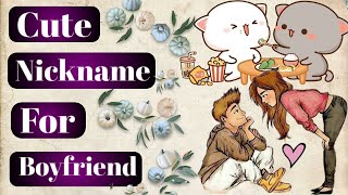 BF Ko Kis Nam Se Pukare  Cute Nickname For Boyfriend  Romantic Nickname To Call Your Boyfriend [upl. by Polky]