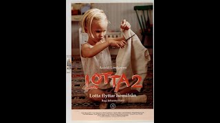 Lotta 2  Lotta flyttar hemifrån 1993  SWEDISH [upl. by Enillebyam959]