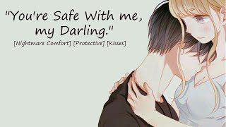 ASMR RP Youre Safe With me my Darling Nightmare Comfort Protective Kisses Deep Breaths [upl. by Orlina530]