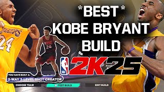 BEST KOBE BRYANT BUILD IN NBA 2K25 [upl. by Fidele]