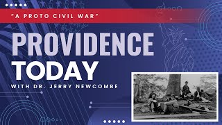 Providence Today  A Proto Civil War [upl. by Fionnula]