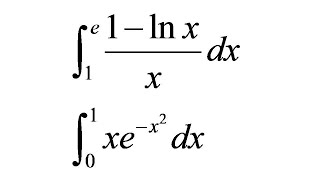 Integral of 1  lnxx dx x1 to 2 and Integral of xex2 dx x0 to 1 [upl. by Clover]