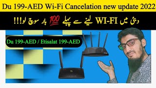 Du Wifi cancelation  Etisalat Wifi Cancelation  Du 199AED WiFi plan router setting  Activation [upl. by Oinoitna960]