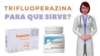 TRIFLUOPERAZINA que es trifluoperazina y para que sirve cuando y como tomar trifluoperazina 5 mg [upl. by Naiviv]