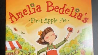 Amelia Bedelia’s First Apple Pie 🍎 🥧 [upl. by Ros]