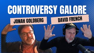 Fox News Drag Queens and Necromancy w David French and Jonah Goldberg [upl. by Adine]