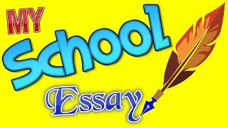 My School Essay writing in English or my school Speech for class kids [upl. by Odnalo]