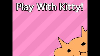 Play With Kitty  Full Read [upl. by Shaeffer65]