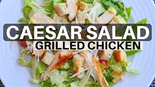 How to make Caesar Salad Grilled Chicken Recipe [upl. by Sum822]