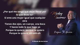 Porque Te Quiero  Mickey Taveras  LetraLirycs [upl. by Aivax]