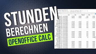 Arbeitsstunden automatisch berechnen  OpenOffice Calc [upl. by Adiela]