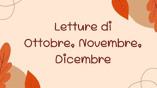 Letture 2023  Ottobre Novembre Dicembre [upl. by Nipsirc]