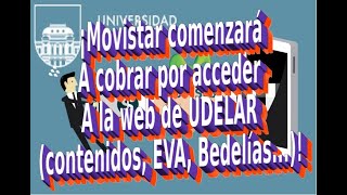 ¡A partir del 01122023 Movistar cobrará a sus usuarios por acceder a los sitios web de la UDELAR [upl. by Ruddie]