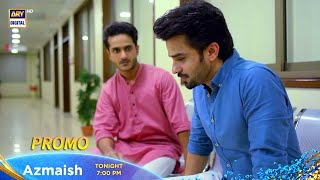 Watch Azmaish Episode 47 Tonight at 700 PM Only on ARY Digital [upl. by Tooley894]