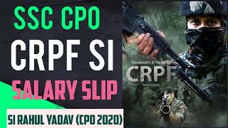 SSC CPO SI Salary Slip  SSC CPO 2024  SUB INSPECTOR Salary  CRPF SI Salary  ssc cpo ssccpo [upl. by Stronski760]