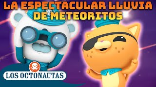 Los Octonautas  La espectacular lluvia de meteoritos ☄️✨  Episodios Completos [upl. by Ymereg]