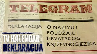 TV kalendar Deklaracija o nazivu i položaju hrvatskog književnog jezika [upl. by Inattirb]