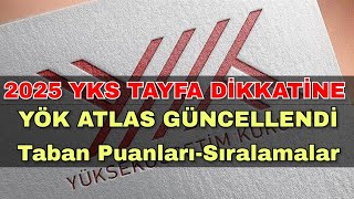 2025 YKS DİKKATİNE ‼️ YÖK ATLAS GÜNCELLENDİ 🔥 Taban Puanları ve Sıralamalar [upl. by Vano]