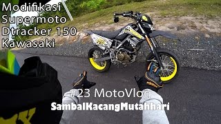 Modifikasi Supermoto  Dtracker 150 Kawasaki 23MotoVlog [upl. by Ahsima]