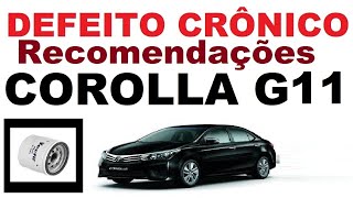 COROLLA G11 automático problema  crônico cuidado Recomendações [upl. by Alhan992]