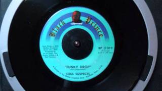 SOUL SUSPECTS  Funky Drop [upl. by Kent]