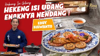 EDDY SISWANTO  HEKENG ISI UDANG ENAKNYA NENDANG  HEKENG ISI UDANG [upl. by Ettezil]