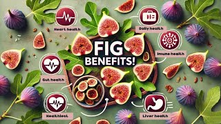 Figs  Nutrition Facts [upl. by Leyla]