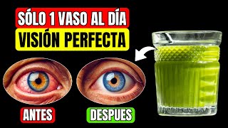 11 BEBIDAS que MEJORAN LA VISTA y PROTEGEN CONTRA LAS CATARATAS [upl. by Llib610]