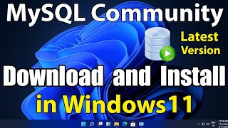 How To Install MySQL in Windows 11  Latest Version MySQL Download and Install  Easy Method [upl. by Sutelc2]