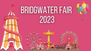 BRIDGWATER FAIR 2023  What to expect [upl. by Lednam]