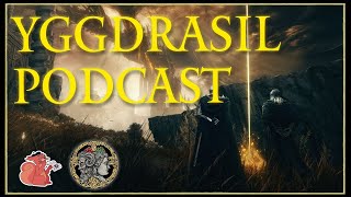 Elden Ring Lore With SmoughTown  Yggdrasil Podcast 44  Spoiler Full [upl. by Starks]