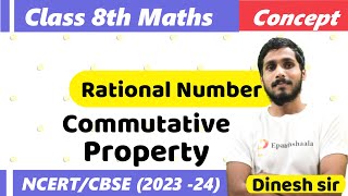 Property of Rational Number  Commutative property  CBSE Class 8th Maths  Concept Epaathshaala ​ [upl. by Nelad]