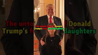 The untold story of Donald Trump’s four granddaughters shorts youtubeshorts celebrity trump [upl. by Ahtram]