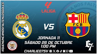 REAL MADRID ⚪⚪ vs 🔵🔴 FC BARCELONA  EL CLASICO LA LIGA 🏆  JORNADA 11 ⚽  EN VIVO [upl. by Hilary58]