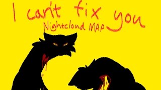 Nightcloud MAP  I cant fix you FLASHING LIGHTS [upl. by Leslie923]