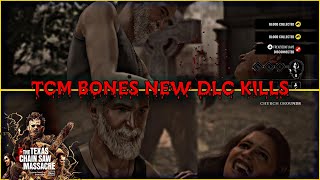 Texas Chainsaw Massacre BONES Executions TCM NEW DLC [upl. by Heyer]