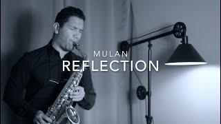 REFLECTION Mulan Cover  Samuel Solis Saxophone cover Musica para estudiar relajar [upl. by Aelak]