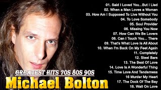 The Best Of Michael Bolton Full Album 2024 collection 💢 [upl. by Nnyrb]