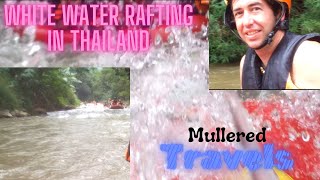 White Water Rafting in Thailand [upl. by Novick]