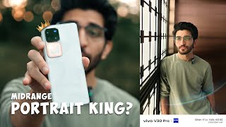 The NEW King of Midrange Portraits vivo V30 Pro VS S24 Ultra 🤔 [upl. by Cavill]