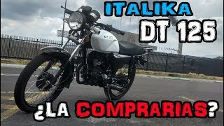 La INCREIBLE motocicleta DT 125 de ITALIKA WBikers [upl. by Salomie]