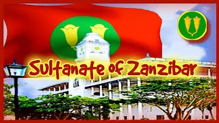 SULTANATE of ZANZIBAR Anthem 18961964  present day a region of Tanzania [upl. by Maybelle]