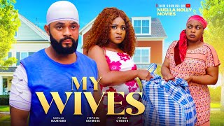 MY WIVES  NEW NOLLYWOOD MOVIE  FLASH BOY PHYNA NUELLA NJUBIGBO ESTHER CHUKS STEPHEN ODIMGBE [upl. by Harrus]