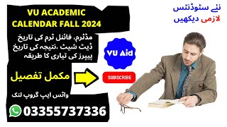 Virtual University Academic Calender Fall 2024 Virtual University vu vuaid [upl. by Okimik982]