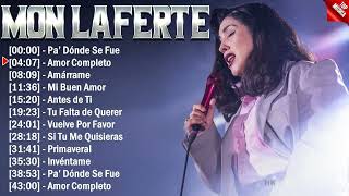 Mon Laferte Éxitos Sus Mejores Canciones  10 Super Éxitos Románticas Inolvidables Mix [upl. by Dhruv]