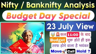 Budget Day Trading Strategy For Nifty amp Banknifty  Union Budget Day Strategy For 23 July [upl. by Yro941]